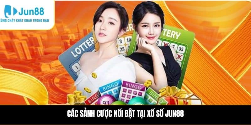 Kinh nghiệm chơi Xổ số JUN88 không bao giờ thua 